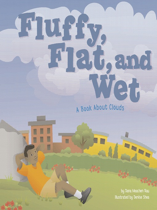 Title details for Fluffy, Flat, and Wet by Dana Meachen Rau - Available
